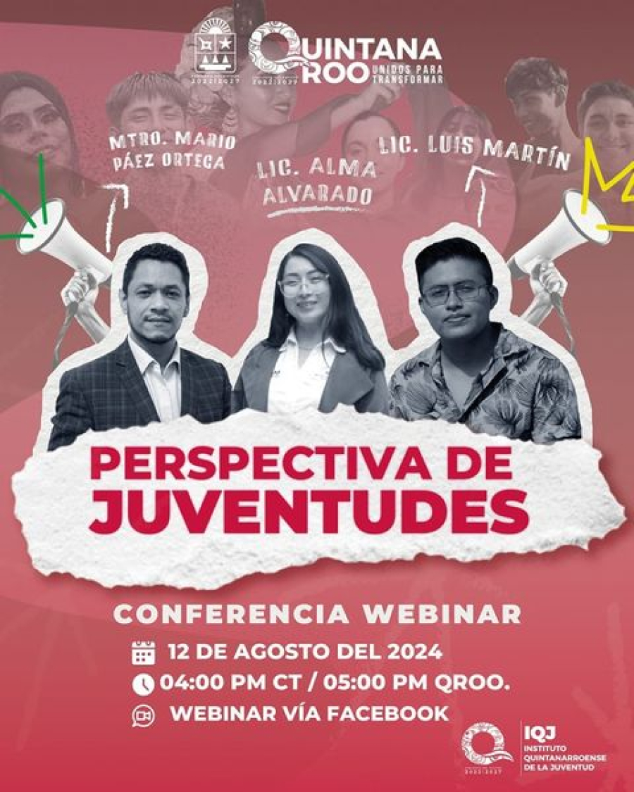 IQJ celebra webinar con motivo del Día Internacional de la Juventud: “Perspectiva de Juventudes”