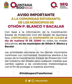 Mantienen suspensión de clases este 19 de junio en Othón Pompeyo Blanco y Bacalar