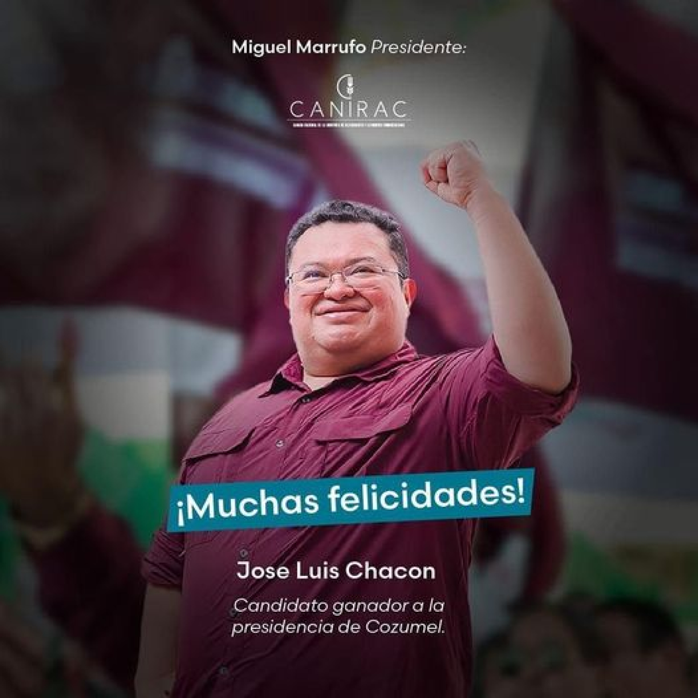 Felicita Canirac Cozumel a José Luis Chacón por su triunfo como presidente municipal electo