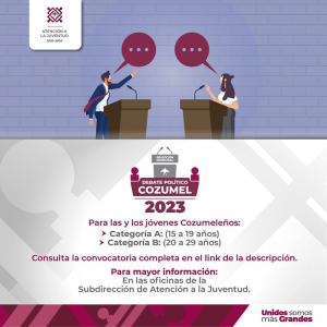 Convocan a jóvenes para participar en el concurso municipal “Debate Político Cozumel 2023”