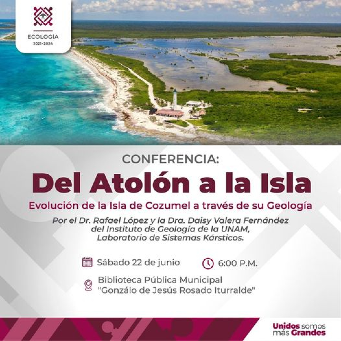 Invitan a la conferencia “Del Atolón a la Isla: evolución de la Isla de Cozumel”
