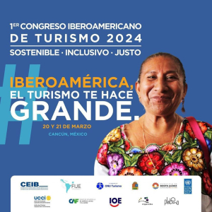 Primer Congreso Iberoamericano de Turismo 2024, 20 y 21 de marzo en Cancún