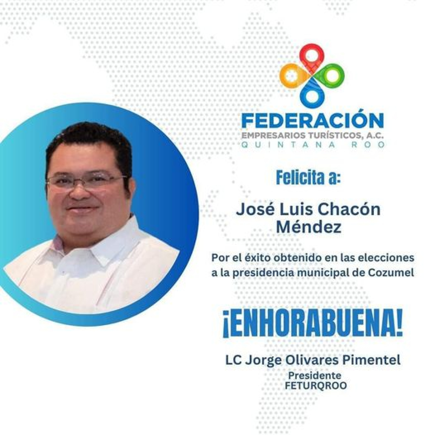 FETURQROO felicita a Chacón, próximo presidente municipal de Cozumel